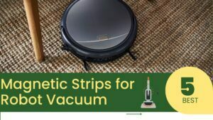 Magnetic Strips for Robot Vacuum