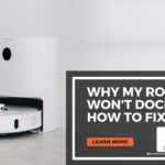 Why My Roomba Won't Dock